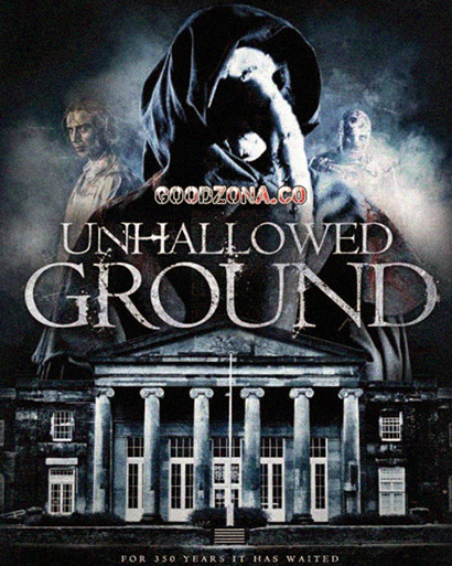 Грешная земля / Unhallowed Ground (2015) смотреть