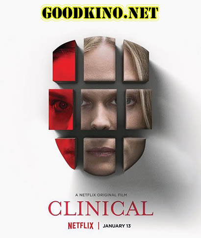 Клинический случай / Clinical (2017) смотреть