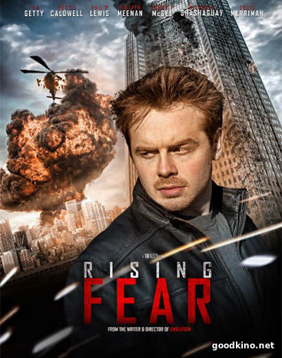 Возрастающий страх / Rising Fear (2016) смотреть