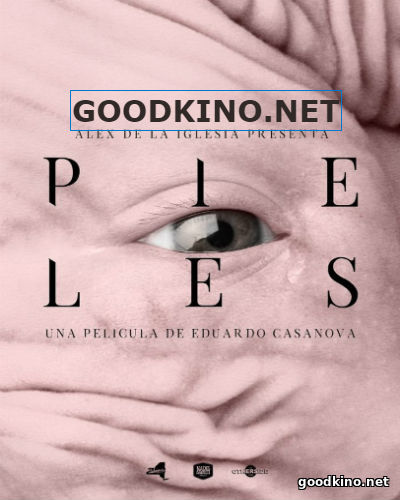 Кожа / Pieles (2017) смотреть