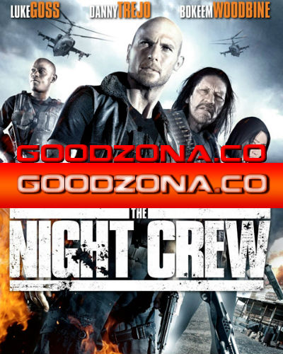 Ночная бригада / The Night Crew (2015) смотреть