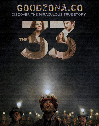 33 / The 33 (2015) смотреть